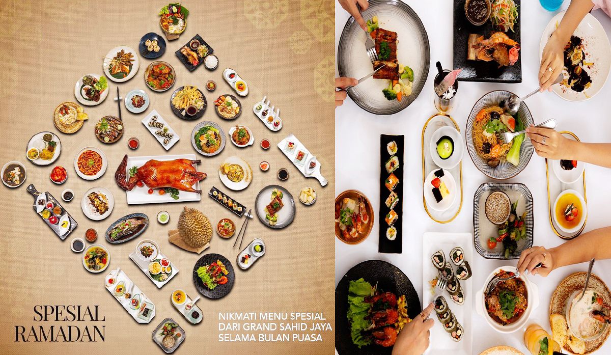Sensasi Menu Buka Puasa Komplit Perpaduan Nusantara, Asia, Dan Western Hotel Grand Sahid Jaya Jakarta
